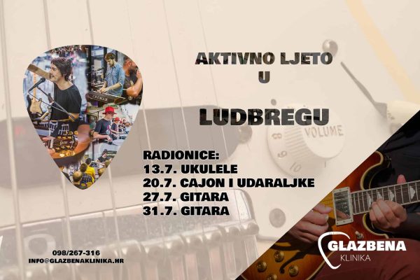 Glazbena Klinika Aktivno ljeto u Ludbregu